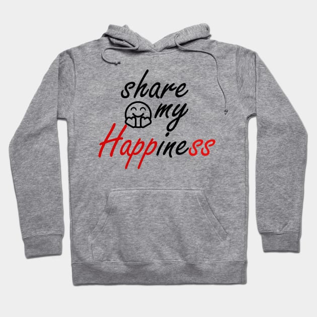 share my happiness Hoodie by sarahnash